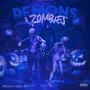 Demons And Zombies Slowed (Explicit)