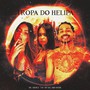 Tropa do Helipa (Explicit)