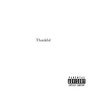 Thankful (Explicit)