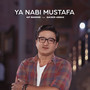 Ya Nabi Mustafa