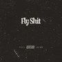Fly **** (Explicit)