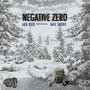 Negative zero (feat. M4e Smoke) [Explicit]