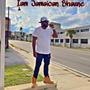 I AM JAMAICAN*SHAUNE (Explicit)