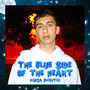 The Blue Side of the Heart (Explicit)