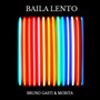 Baila Lento