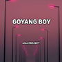 Goyang Boy
