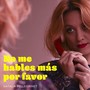 No Me Hables Más por Favor