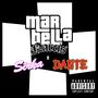 Marbella (feat. Dante & Sirka) [Explicit]