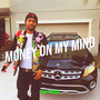 Money on My Mind (Explicit)