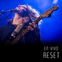 Reset (En Vivo)