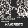 Manifesto (feat. Krohme) [Explicit]