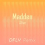 Alive (DFLV Remix)