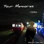 Your Memories