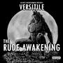 The Rude Awakening