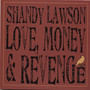 Love, Money & Revenge