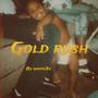 Gold Rush (Explicit)