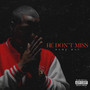 He Don't Miss (Explicit)