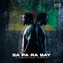 Sa pa ra bay (Explicit)