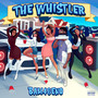 THE WHISTLER (Explicit)