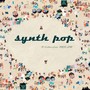 Synth Pop