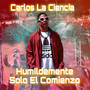 Humildemente Solo el Comienzo (Explicit)