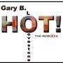 Hot! (The Remixes)