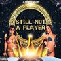 Still Not A Player (Explicit)