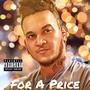 For A Price (Explicit)