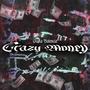 Crazy Money (Explicit)