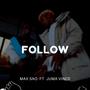 Follow (feat. Juma Vince)