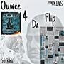 Ouwee 4 Da Flip (Explicit)