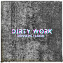 Dirty Work