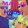 Mathe Hausi (Explicit)