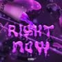 Right Now (Explicit)