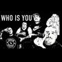Who Is You (feat. Shady Gee, Moscow32, Young Evil, Big Temps & YG Dreamz) [Explicit]