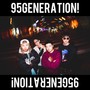 95GENERATION！