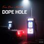 Dope hole (feat. Mack90) [Explicit]