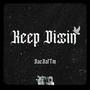 Keep Dissin (Explicit)