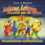 Laterne, Laterne, leuchtet wie die Sterne (24 Laternenlieder und Martinslieder)