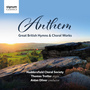 Anthem: Great British Hymns & Choral Works