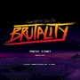 Brutality (Explicit)