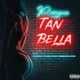 Porque Tan Bella (feat. Tunechikidd & SebbaSavage)
