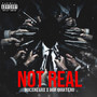 Not Real (Explicit)