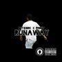 Runaway (feat. Pr0fit) [Explicit]