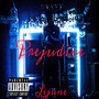 Prejudice (Explicit)