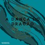 A Dança do Dragão