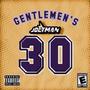 GENTLEMEN'S 30 (Explicit)