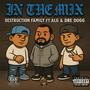 In The Mix (feat. ALG, Dre Dogg & 801 Intentionz) [Explicit]