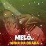 Melô de onda da braba (feat. Kawanhavi) [Reggae funk]