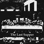 The Last Supper (Explicit)